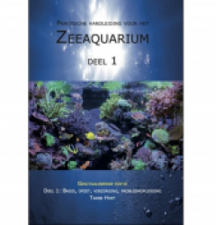 De Nieuwe Handleiding Zeeaquarium NED - deel 1